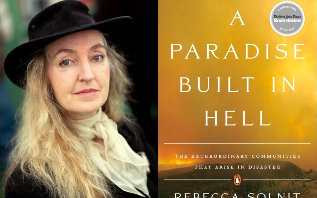 Book blog: A Paradise Built in Hell, Rebecca Solnit